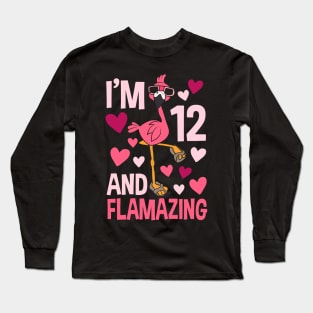 I'm 12 And Flamazing Flamingo Long Sleeve T-Shirt